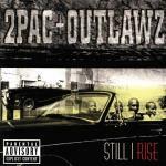Still I Rise - CD Audio di 2Pac,Outlawz