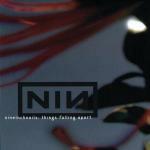 Things Falling Apart - CD Audio di Nine Inch Nails