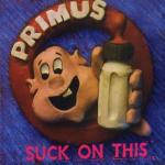 Suck on This - CD Audio di Primus