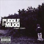 Come Clean (Uk Version) - CD Audio di Puddle of Mudd