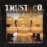 The Lonely Position of Neutral - CD Audio di Trust Company