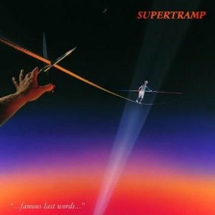 Famous Last Words (Remastered) - CD Audio di Supertramp