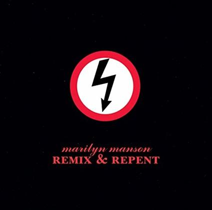 Remix & Repent - CD Audio Singolo di Marilyn Manson