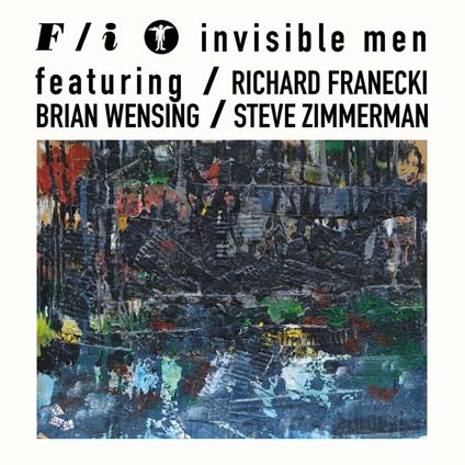Invisible Men - Vinile LP di F/I