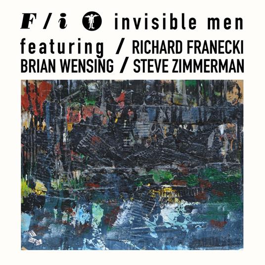 Invisible Men - Vinile LP di F/I