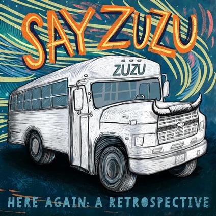 Here Again. A Retrospective (1994-2002) - CD Audio di Say Zuzu