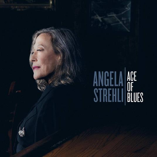 Ace Of Blues - CD Audio di Angela Strehli