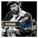 Live from Austin TX - Vinile LP di Roy Buchanan