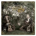 Buddy and Jim - Vinile LP di Buddy Miller,Jim Lauderdale