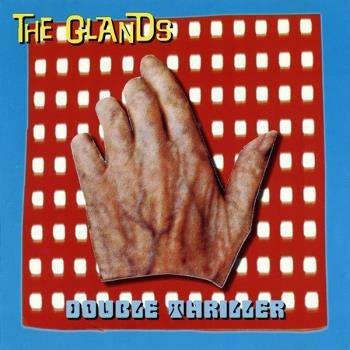 Double Thriller - Vinile LP di Glands