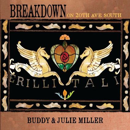 Breakdown on 20th Ave. South (Coloured Vinyl) - Vinile LP di Buddy & Julie Miller