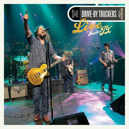 Live from Austin, Tx - Vinile LP di Drive by Truckers