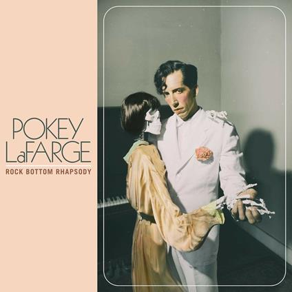 Rock Bottom Rhapsody - Vinile LP di Pokey LaFarge