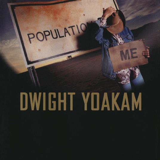 Population Me - Vinile LP di Dwight Yoakam