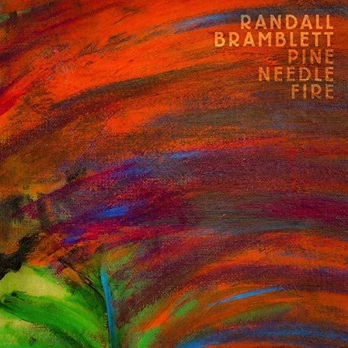 Pine Needle Fire - Vinile LP di Randall Bramblett