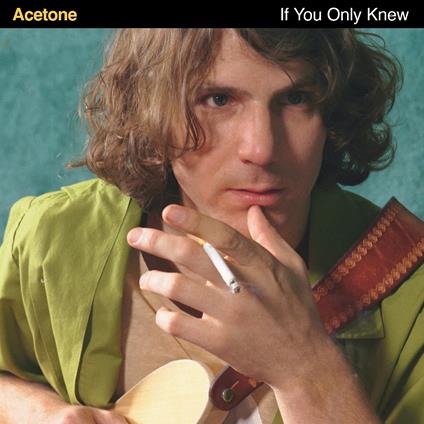 If You Only Knew - Vinile LP di Acetone