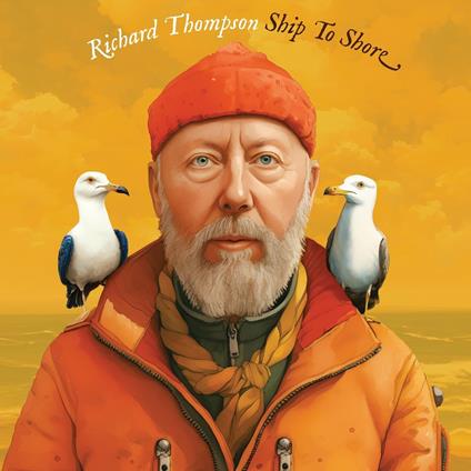 Ship To Shore (Marbled Yellow Vinyl) - Vinile LP di Richard Thompson