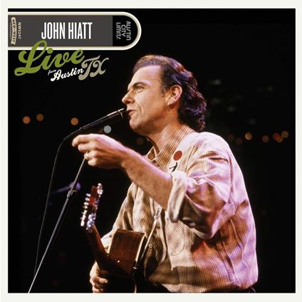 Live From Austin, Tx - Vinile LP di John Hiatt