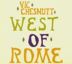 West of Rome ( + 6 Bonus Tracks)
