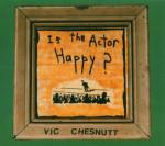 Is the Actor Happy? ( + 6 Bonus Tracks)
