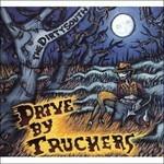 The Dirty South - CD Audio di Drive by Truckers