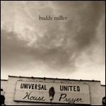 Universal United House of Prayer - CD Audio di Buddy Miller