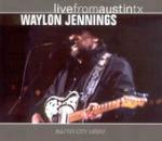 Live from Austin TX - CD Audio di Waylon Jennings