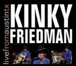Live from Austin TX - CD Audio di Kinky Friedman