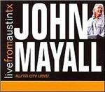 Live from Austin TX - CD Audio di John Mayall