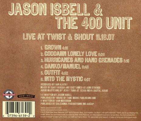 Live at Twist & Shout '07 - CD Audio di Jason Isbell,400 Unit - 2