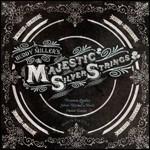 The Majestic Silver Strings - CD Audio + DVD di Buddy Miller