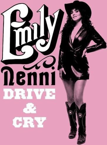 Drive & Cry (Autographed Cover Edition) - CD Audio di Emily Nenni