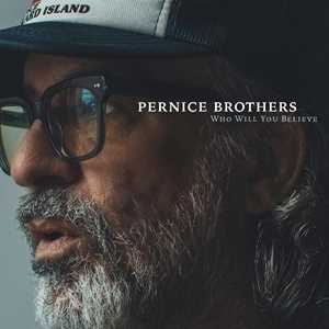 CD Who Will You Believe Pernice Brothers