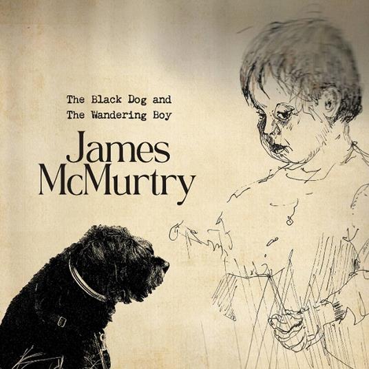 The Black Dog And The Wandering Boy - CD Audio di James McMurtry