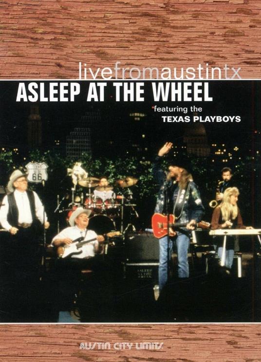 Live from Austin, TX (DVD) - DVD di Asleep at the Wheel