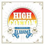 High Cotton. A Tribute to Alabama