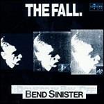 Bend Sinister - CD Audio di Fall