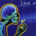 The Greatest Gift - CD Audio di Liberty 37