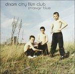 Stranger Blues (Mini CD) - CD Audio Singolo di Dream City Film Club