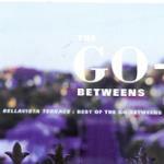 Bellavista Òerrace - CD Audio di Go-Betweens
