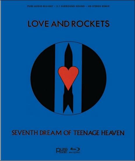 Seventh Dream of Teenage Heave (Blu-ray) - Blu-ray di Love and Rockets