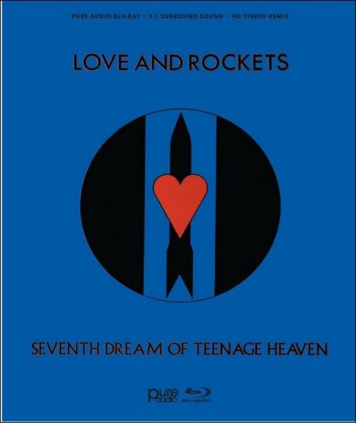 Seventh Dream of Teenage Heave (Blu-ray) - Blu-ray di Love and Rockets