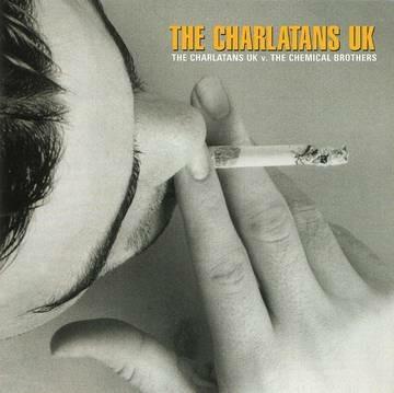 The Charlatans UK vs The Chemical Brothers - Vinile LP di Chemical Brothers,Charlatans