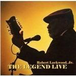 The Legend Live - CD Audio di Robert Lockwood Jr.