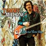 Natural Born Days - CD Audio di Tommy Malone