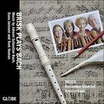 Brisk Plays Bach - CD Audio di Johann Sebastian Bach,Brisk Recorder Quartet