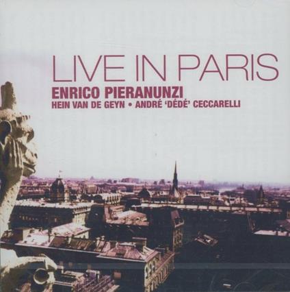 Live in Paris - CD Audio di Enrico Pieranunzi