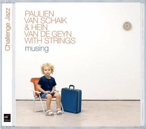 Musing - CD Audio di Paulien Van Schaik