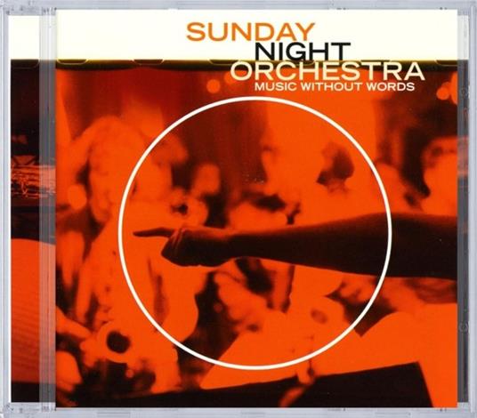 Music Without Words - CD Audio di Sunday Night Orchestra