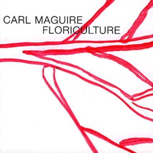 Floriculture - CD Audio di Carl Maguire